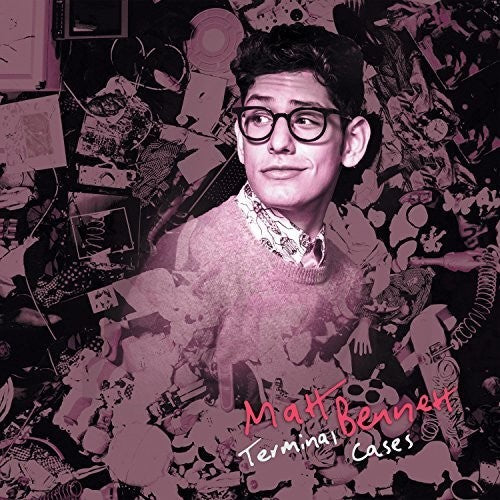 Terminal Cases -- Matt Bennett, LP