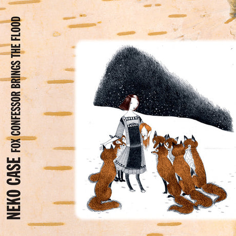 Fox Confessor Brings The Flood, Neko Case, LP