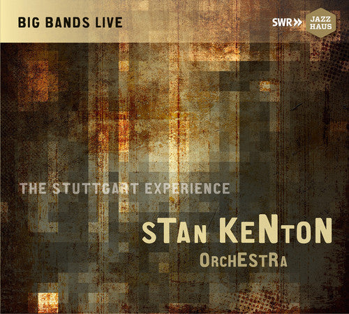 Stan Kenton Orchestra - The Stuttgart Experience -- Gershwin,George / Kenton,Stan / Worster,John, CD
