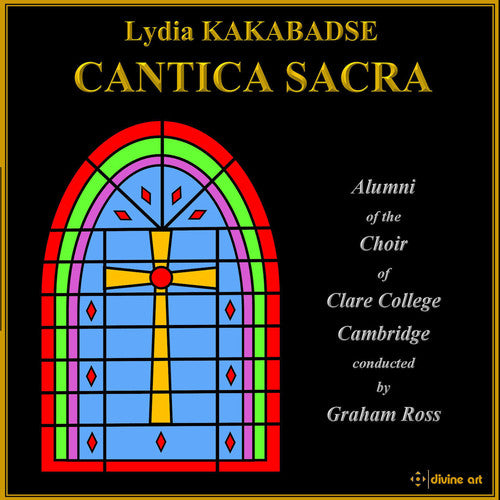 Lydia Kakabadse: Cantica Sacra -- Kakabadse,Lydia / Durham,Grace / Ross,Graham, CD