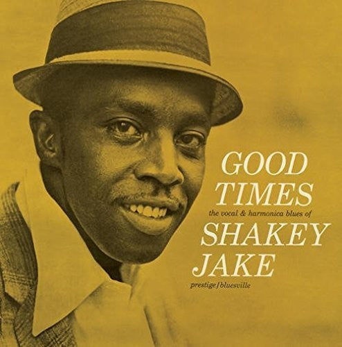 Good Times -- Shakey Jake, LP