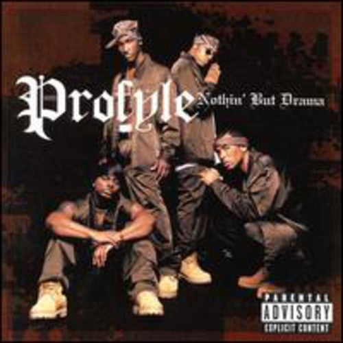 Nothin But Drama -- Profyle, CD