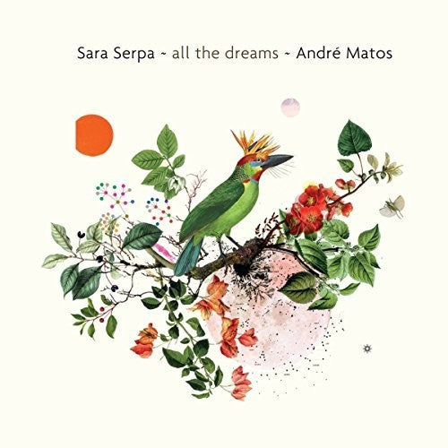 All The Dreams -- Serpa,Sara / Matos,Andra, CD