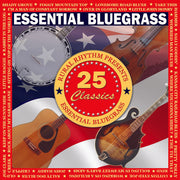 Essential Bluegrass - 25 Classics / Various