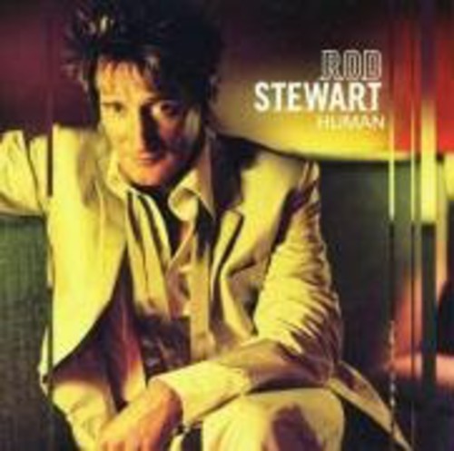 Human -- Rod Stewart, CD