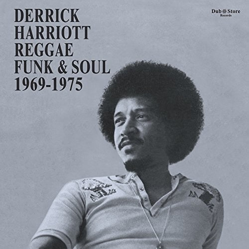 Derrick Harriott Reggae Funk & Soul 1969-75 / Var