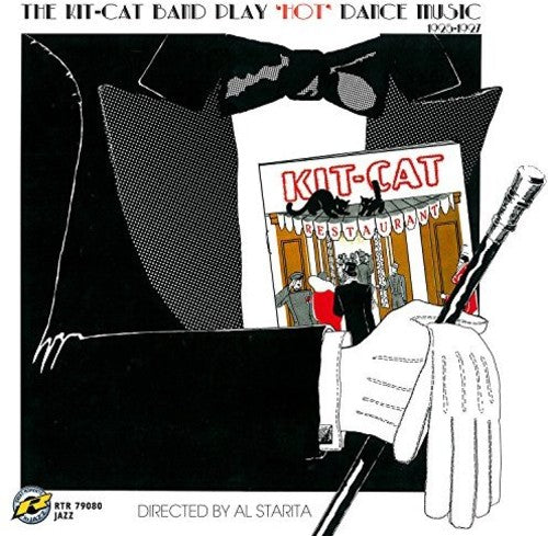 Play Hot Dance Music 1925-1927 -- Kit-Cat Band, CD