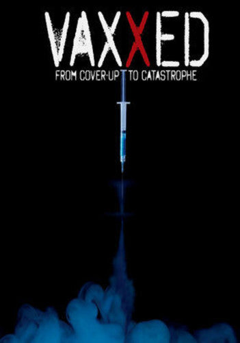 Vaxxed: From Cover-Up To Catastrophe, Vaxxed: From Cover-Up To Catastrophe, DVD