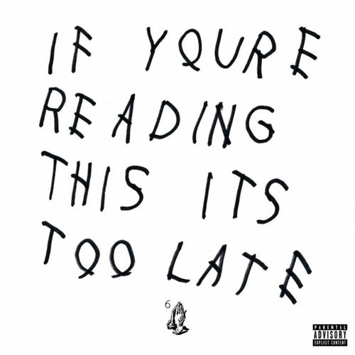 If You're Reading This It's Too Late, Drake, LP