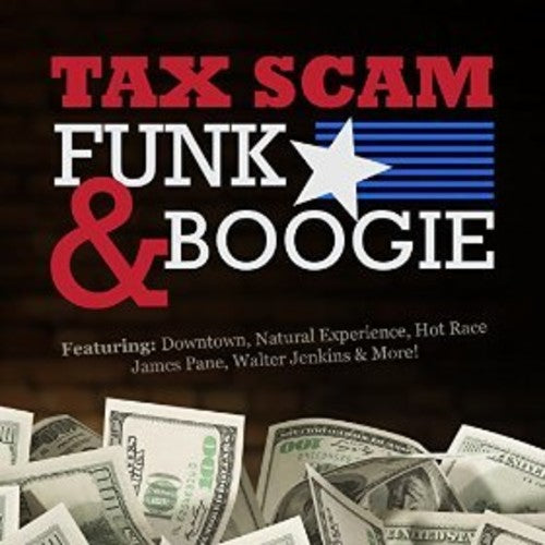 Tax Scam Funk & Boogie / Var -- CD
