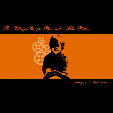 Irony Is A Dead Scene, Dillinger Escape Plan, LP