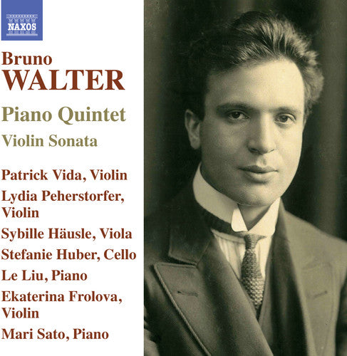 Bruno Walter: Piano Quintet & Violin Sonata -- Walter / Frolova / Vida, CD