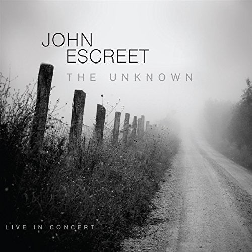 Unknown -- John Escreet, CD