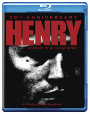 Henry Portrait Of A Serial Killer: 30Th Anniv