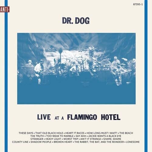 Live At A Flamingo Hotel, Dr Dog, LP