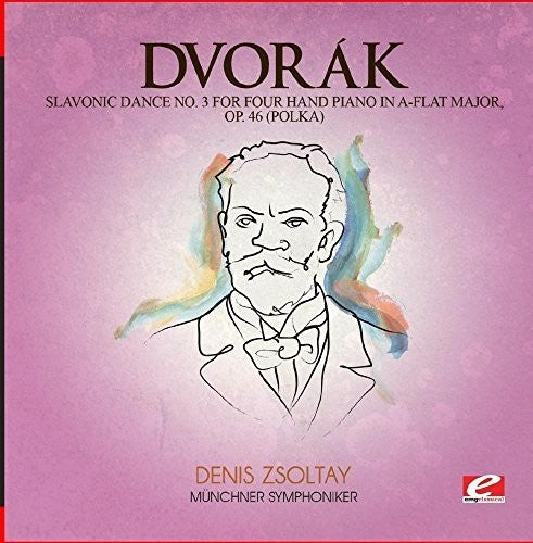 Slavonic Dance 3 Four Hand Piano A-Flat Maj 46 -- Dvorak, CD