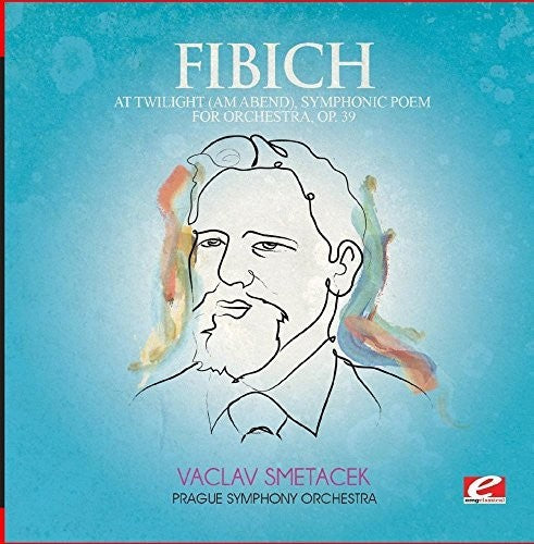 At Twilight (Am Abend) Symphonic Poem Orch 39 -- Fibich, CD