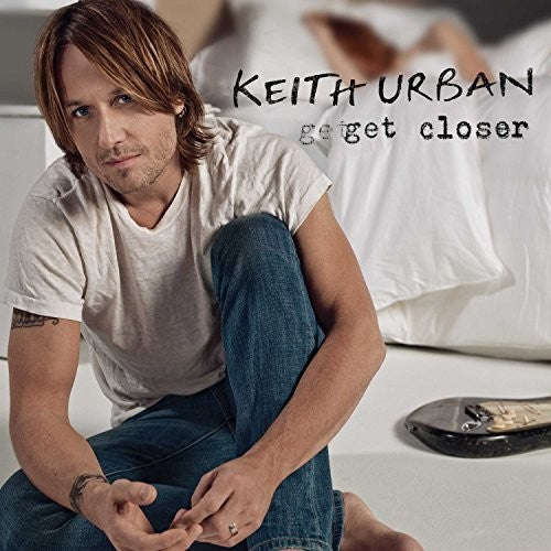 Get Closer, Keith Urban, LP