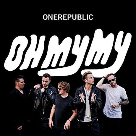 Oh My My, Onerepublic, LP