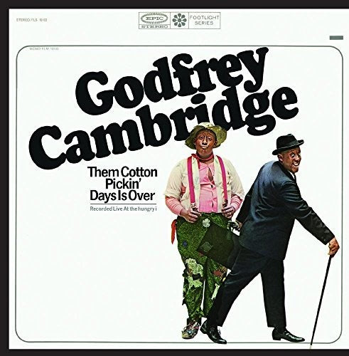 Them Cotton Pickin' Days Is Over (Live) -- Godfrey Cambridge, CD