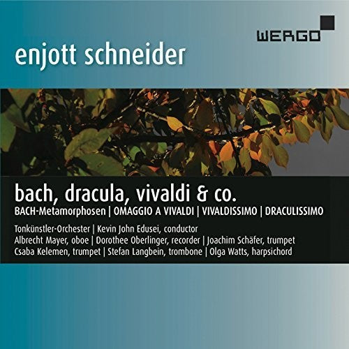 Bach Dracula Vivaldi & Co. -- Schneider / Mayer / Oberlinger / Schafer, CD