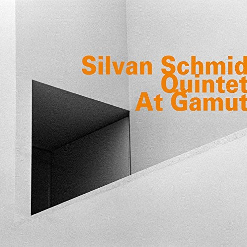 At Gamut -- Silvan Schmid, CD