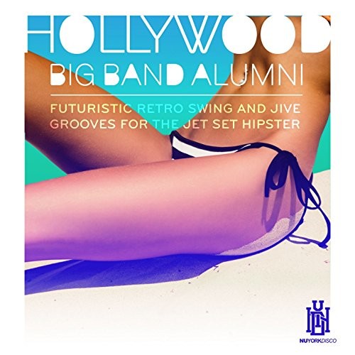 Futuristic Retro Swing & Jive Grooves For The Jet -- Hollywood Big Band Alumni Featuring Barnett Miller, CD