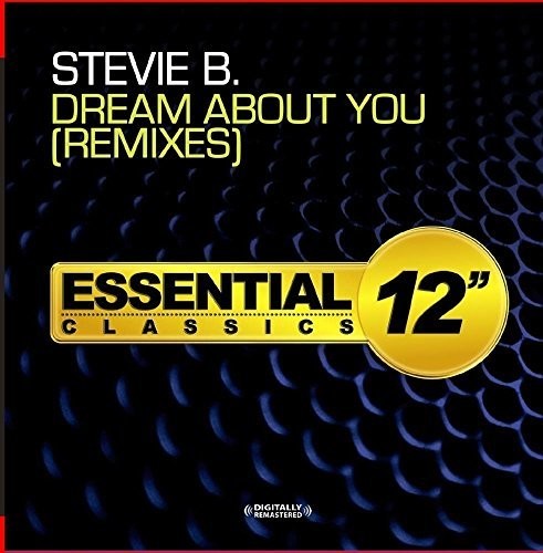 Dream About You - Remixes -- Stevie B, CD