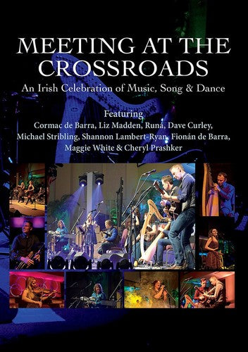 Meeting At The Crossroads: An Irish Celebration -- DVD