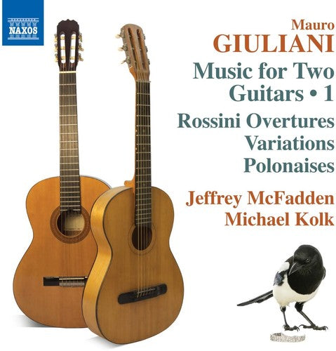 Mauro Giuliani: Music For Two Guitars Vol 1 -- Giuliani / McFadden / Kolk, CD