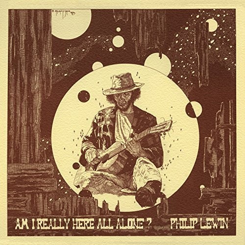 Am I Really Here All Alone -- Philip Lewin, CD