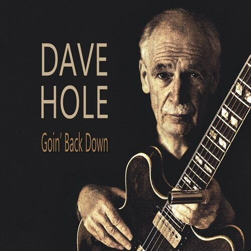 Goin' Back Down -- Dave Hole, CD