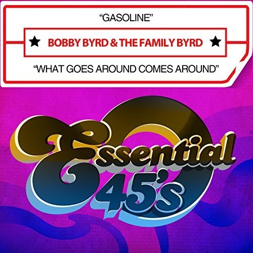 Gasoline / What Goes Around Comes Around -- Bobby BYRD, CD