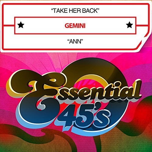 Take Her Back / Ann (Digital 45) -- Gemini, CD