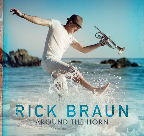 Around The Horn -- Rick Braun, CD