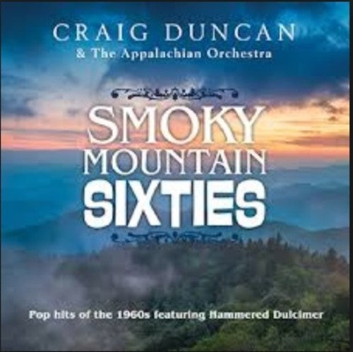 Smoky Mountain Sixties -- Craig Duncan, CD