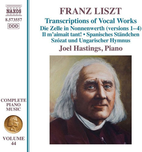 Franz Liszt: Transcriptions Of Vocal Works -- Liszt / Hastings, CD