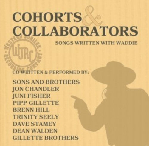 Cohorts & Collaborators (Songs Written With Waddie -- Waddie Mitchell, CD
