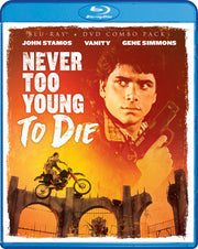 Never Too Young To Die