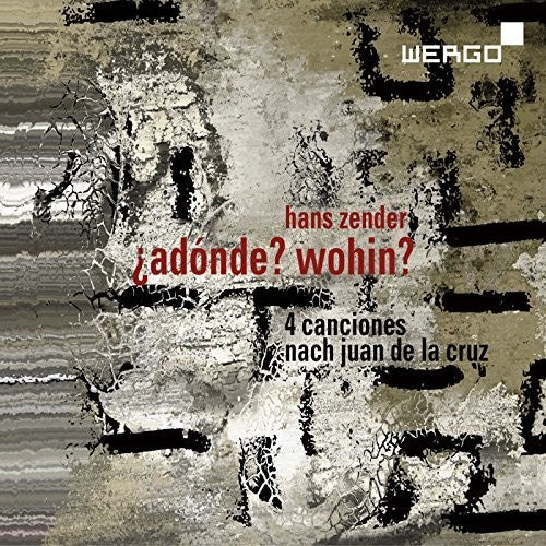Adonde Wohin -- Zender / Kovacic / Wien / Cambreling / Pomarico, CD