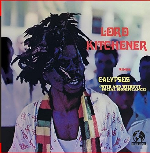 Sings Calypsos (With & Without Social Significanc) -- Lord Kitchener, CD