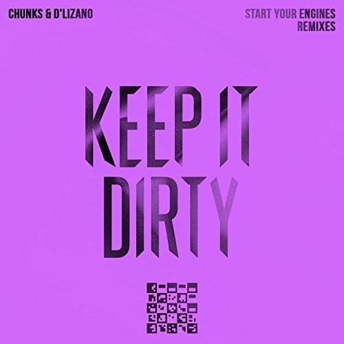 Start Your Engines - Remixes -- Chunks & D'lizano, CD