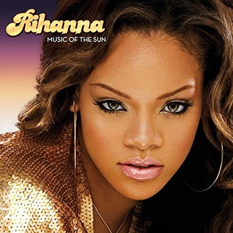 Music Of The Sun, Rihanna, LP