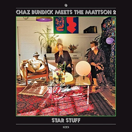 Star Stuff, Chaz Meets The Mattson 2 Bundick, LP