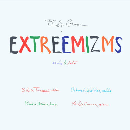 Extreemizms Early & Late -- Philip Corner, CD