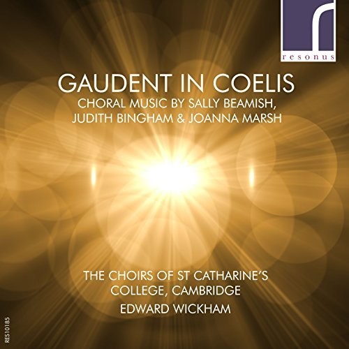 Gaudent In Coelis -- Beamish / Cambridge / Wickham, CD