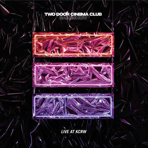 Live At KCRW Morning Becomes Eclectic -- Two Door Cinema Club, LP