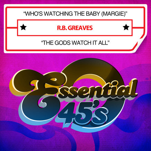 Who's Watching The Baby (Margie) / The Gods Watch -- R.B. Greaves, CD