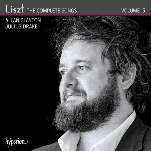 Liszt: Complete Songs 5 -- Allan Clayton, CD