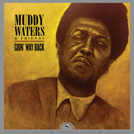 Goin' Way Back, Muddy & Friends Waters, LP